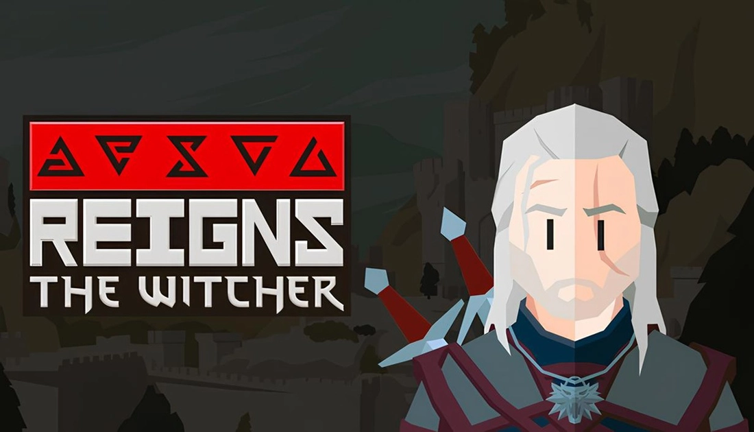 Reigns: The Witcher - quando il dominio di Geralt assume nuove dimensioni