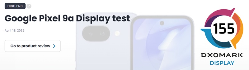 Display Google Pixel 9a valutazione 155 punti